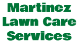 Martinez Lawn Care Services